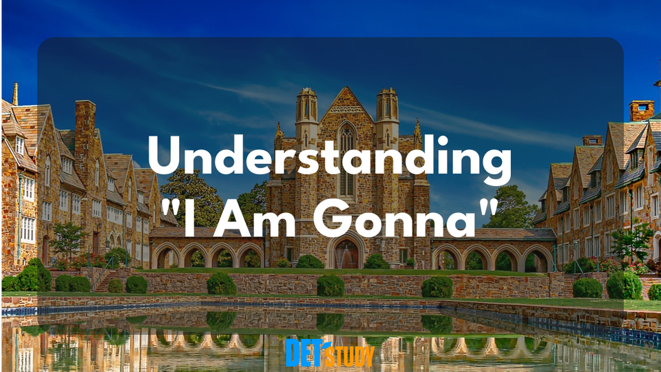 i-am-gonna-meaning
